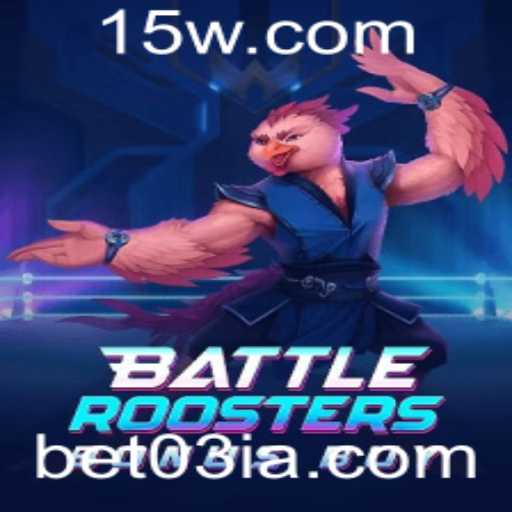BattleRoostersBonusBuy: O Jogo de Apostas que Combina Emoção e Estratégia